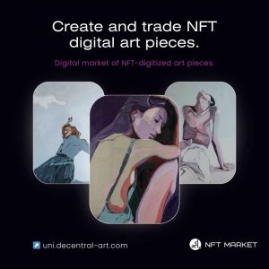 Create NFT, uniDecentralArt digital Martket NFT
