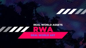 RWA Real World Assers